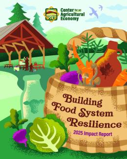 A huge basket sits in the foreground of a landscape scene, pilled with vegtables and maple syrup. on the front are the words "Building Food System Resillience: 2025 Impact Report" and on the grass sits milk bottles, cabbage, and a beet. The background has a pavillion, grass and trees, and the CAE logo. 